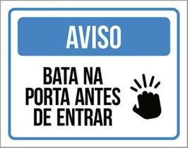 Kit 10 Placas Aviso Bata Na Porta Antes De Entrar 36X46