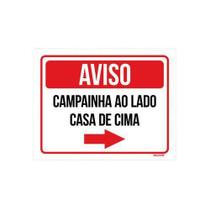 Kit 10 Placas Aviso Campainha Ao Lado Casa De Cima