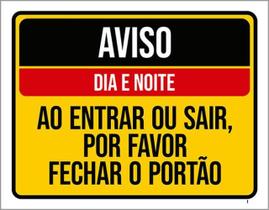 Kit 10 Placas Aviso Dia Noite Entrar Sair Fechar Portão