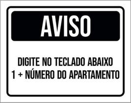 Kit 10 Placas Aviso Digita Teclado Abaixo Número Apto 36X46