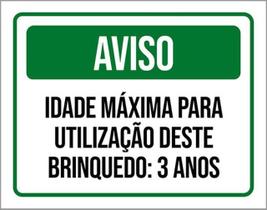 Kit 10 Placas Aviso Idade Máxima Utilização Brinquedo 3 Anos