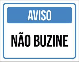 Kit 10 Placas Aviso Não Buzine ul 36X46