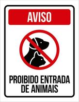 Kit 10 Placas Aviso Proibida Entrada De Animais 36X46