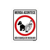 Kit 10 Placas Cachorro Merda Acontece Não Esqueça Recolher