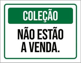 Kit 10 Placas Coleção Não Estão Venda Verde 36X46