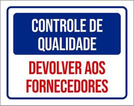 Kit 10 Placas Controle Qualidade Devolver Fornecedores 36X46