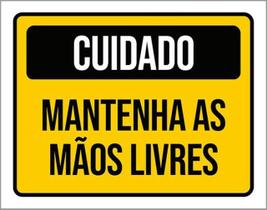 Kit 10 Placas Cuidado Mantenha Mãos Livres 36X46