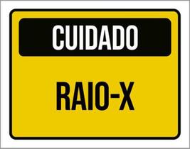 Kit 10 Placas Cuidado Raio-X Amarelo 36X46