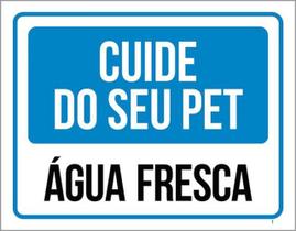 Kit 10 Placas Cuide Seu Pet Água Fresca ul