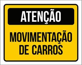 Kit 10 Placas De Atenção Movimentação Carros 36X46