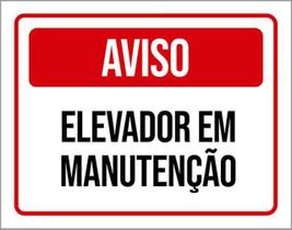 Kit 10 Placas De Aviso Elevador Em Manutenção 36X46