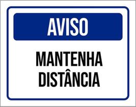 Kit 10 Placas De Aviso Mantenha Distância 36X46