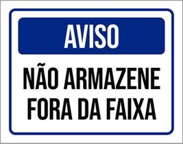 Kit 10 Placas De Aviso Não Armene Fora Faixa 36X46