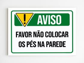 Kit 10 Placas de aviso não colocar os pés na parede tamanho