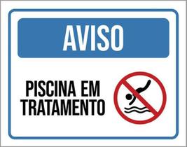 Kit 10 Placas De Aviso Piscina Em Tratamento 36X46