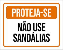 Kit 10 Placas De Proteja-Se Não Use Sandálias 36X46