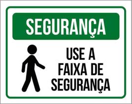 Kit 10 Placas De Segurança Use A Faixa De Segurança 36X46