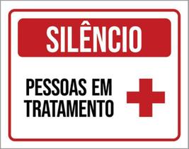 Kit 10 Placas De Silêncio Pessoas Em Tratamento 36X46