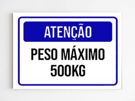 kit 10 placas de sinalização atenção peso maximo 500kg mdf