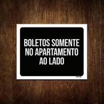 Kit 10 Placas Decorativa Boletos Somente Apartamento Ao Lado