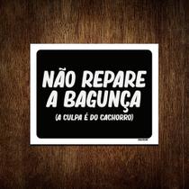 Kit 10 Placas Decorativa - Não Repare Bagunça Culpa Cachorro