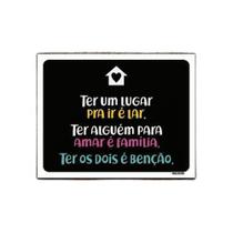 Kit 10 Placas Decorativa - Ter Um Lugar Lar Ter Alguém Amar