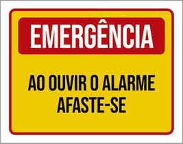 Kit 10 Placas Emergência Ao Ouvir Alarme Afaste-Se 36X46