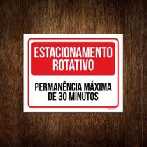 Kit 10 Placas - Estacionamento Rotativo 30 Minutos - Sinalizo.Com