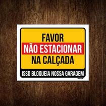 Kit 10 Placas - Favor Não Estacionar Na Calçada