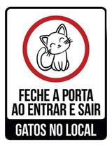 Kit 10 Placas Fecha Porta Entrar Sair Gatos Local 36X46