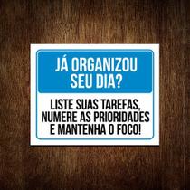 Kit 10 Placas Já Organizou Seu Dia Liste Suas Tarefas