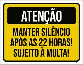 Kit 10 Placas Manter Silêncio Após 22 Horas Multa 36X46