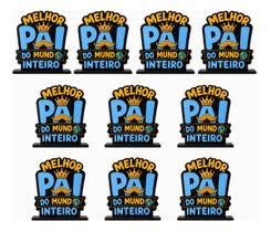 Kit 10 Placas Mdf Melhor Pai Mundo Inteiro Lembrancinha Pais Kit 10 Placas Mdf Melhor Pai Mundo Inteiro Lembrancinha Pais