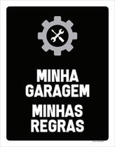 Kit 10 Placas Minha Garagem Minhas Regras