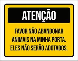 Kit 10 Placas Não Abandonar Animais Minha Porta 36X46