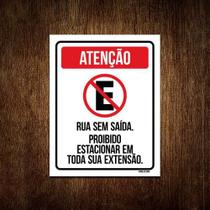 Kit 10 Placas - Não Estacione Rua Sem Saída