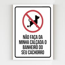 Kit 10 Placas não faça da calçada o banheiro do seu cachorro