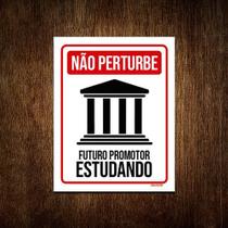 Kit 10 Placas Não Perturbe - Futuro Promotor Estudando