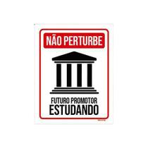 Kit 10 Placas Não Perturbe - Futuro Promotor Estudando