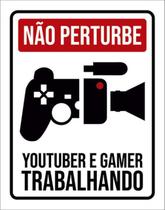 Kit 10 Placas Não Perturbe Youtuber Gamer Trabalhando 36X46