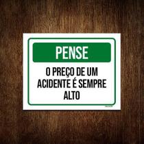 Kit 10 Placas Pense Preço De Um Acidente É Sempre Alto
