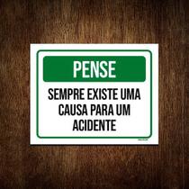 Kit 10 Placas Pense Sempre Existe Causa Para Um Acidente