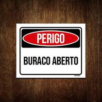 Kit 10 Placas Perigo Buraco Aberto