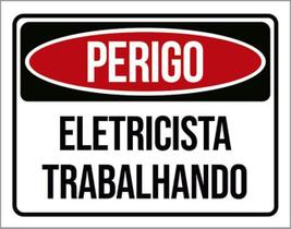 Kit 10 Placas Perigo Eletricista Trabalhando 36X46