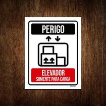 Kit 10 Placas Perigo Elevador Somente Para Carga