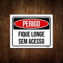 Kit 10 Placas Perigo Fique Longe Sem Acesso