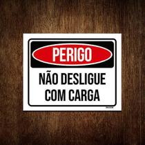 Kit 10 Placas Perigo Não Desligue Com Carga