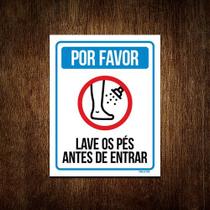 Kit 10 Placas - Por Favor Lave Os Pés Antes Entrar