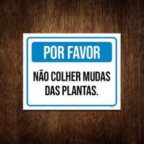 Kit 10 Placas Por Favor Não Colher Mudas Das Plantas