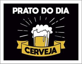 Kit 10 Placas Prato Do Dia Cerveja 36X46